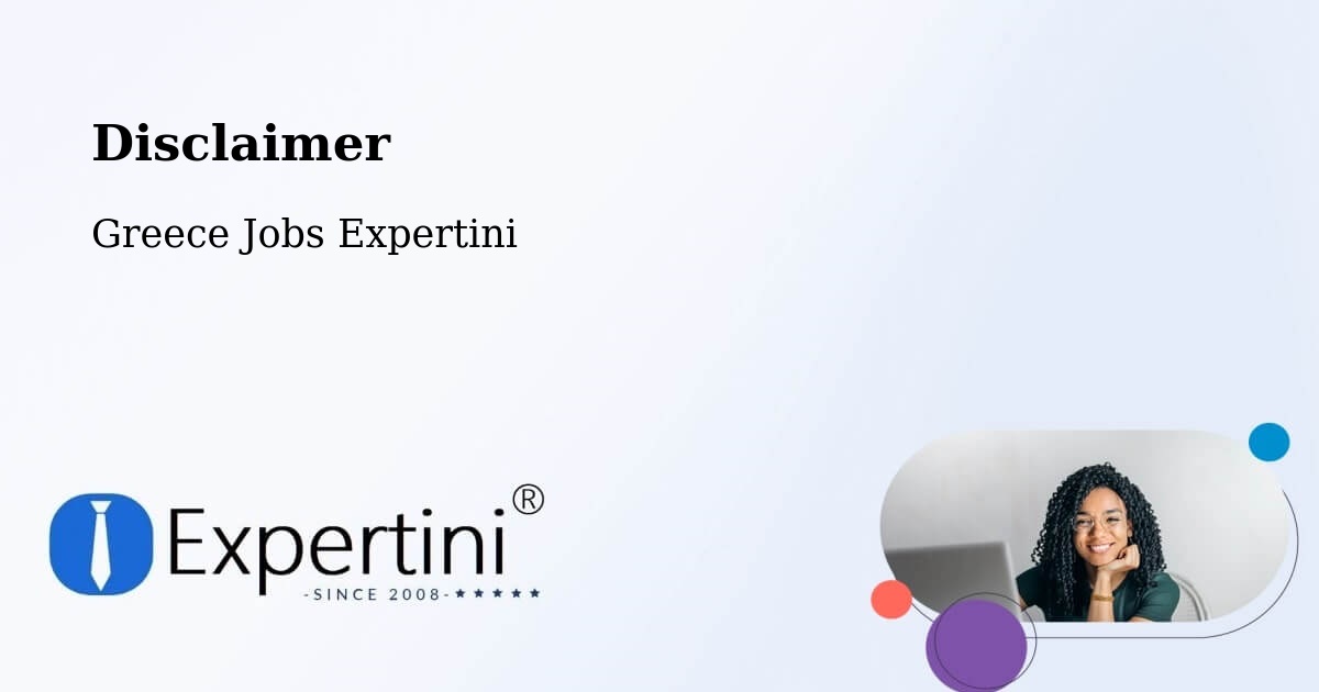 Disclaimer – Arnaía - Greece Jobs Expertini